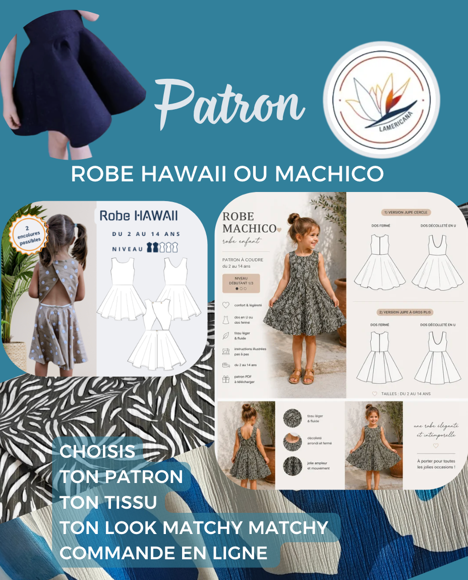 Box Couture Robe Enfant — Hawaii ou Machico × Lamericana